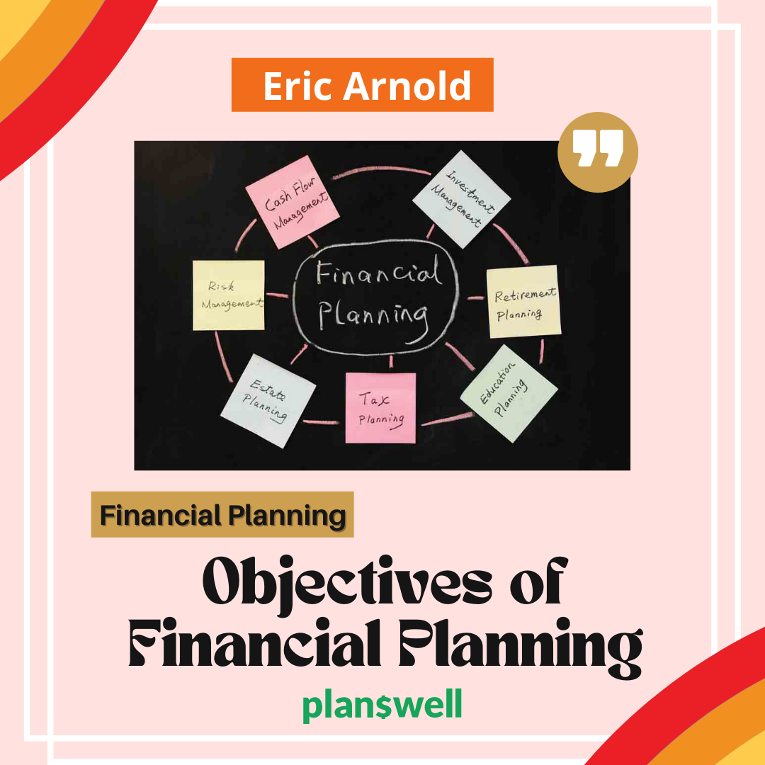 planswell-objectives-of-financial-planning-by-planswell-medium