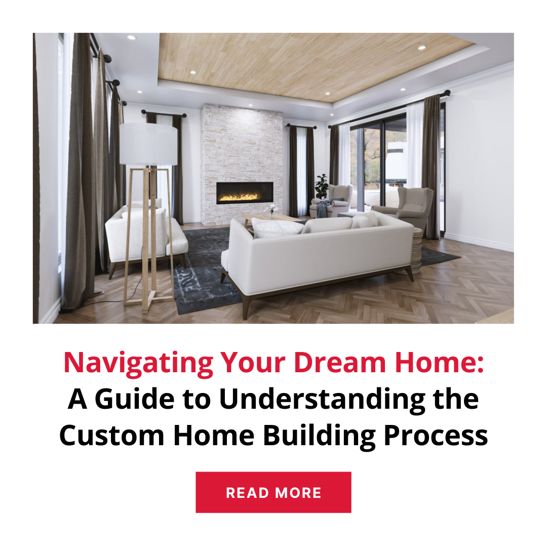 Navigating Your Dream Home: A Guide to Understanding the Custom Home 