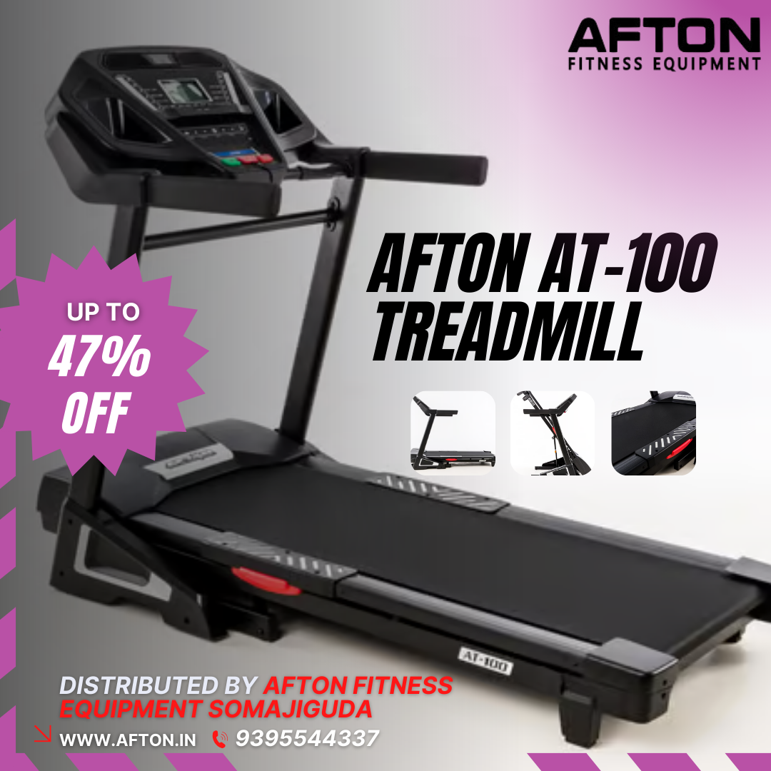 AT100 Treadmill: The Perfect Fit for Your Home Workouts at Afton Fitness Equipment Somajiguda”