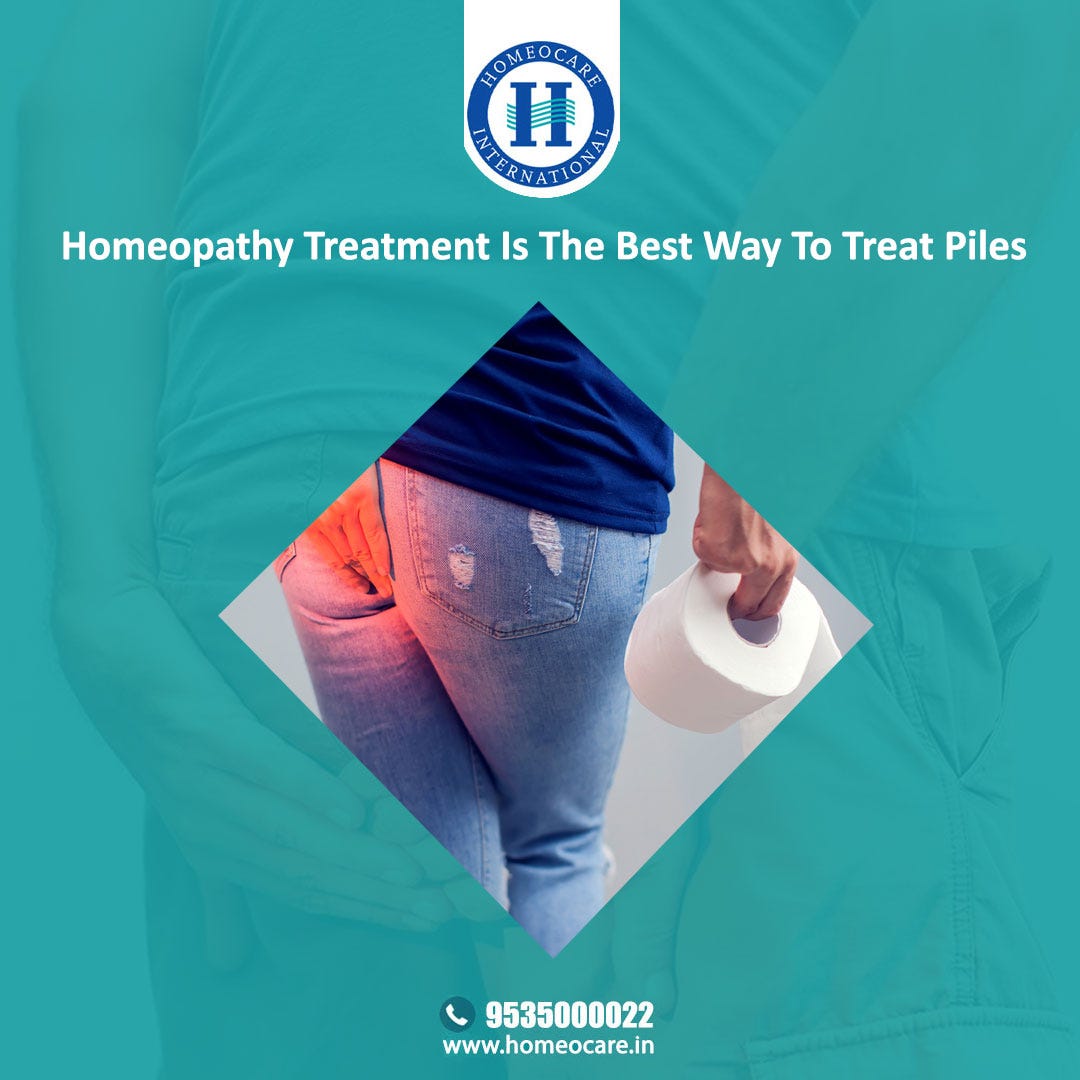 Homeopathy Treatment for Piles Piles Treatment in Homeopathy in