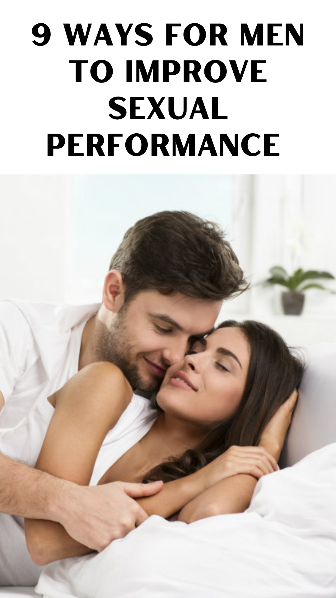 9 Ways For Men To Improve Sexual Performance Olivia Malik Medium