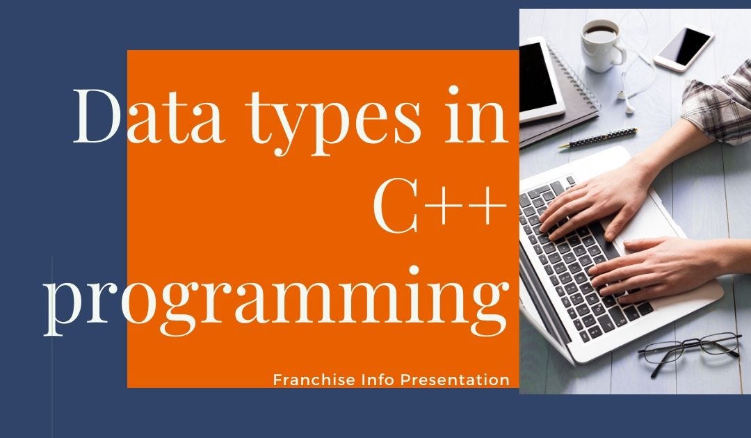 ***Data Type In C++ Programming Language.*** | by Yasiru madhuranga ...