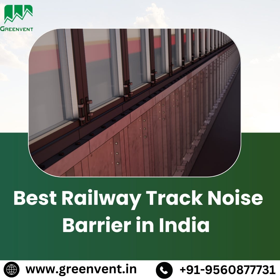 Best Railway Track Noise Barrier in India Greenvent Medium