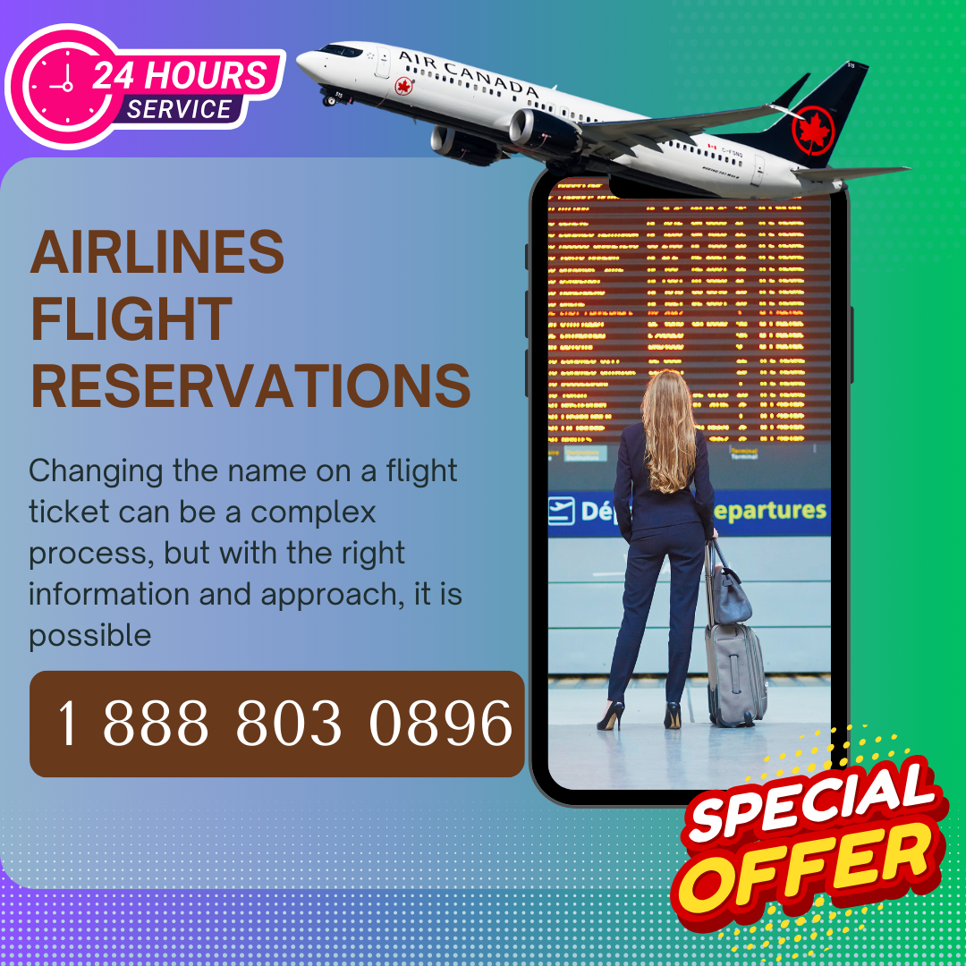 Air Canada change Name +𝟭 𝟖8𝟖 ⥃ (𝟖0𝟑)^𝟎8𝟗𝟔 Same day name change, 24