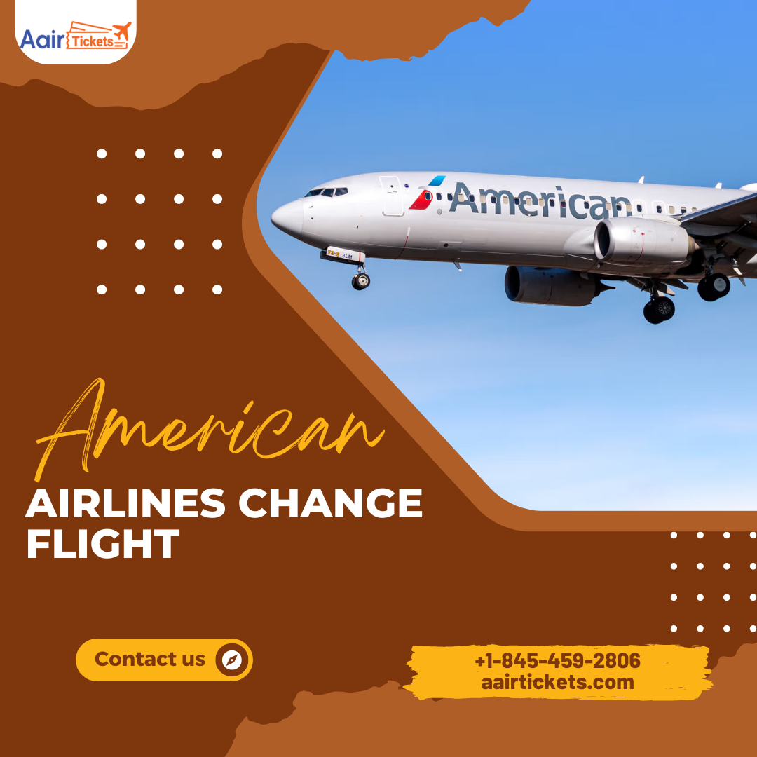 American Airlines Change Flight Aairtickets Aairtickets Medium