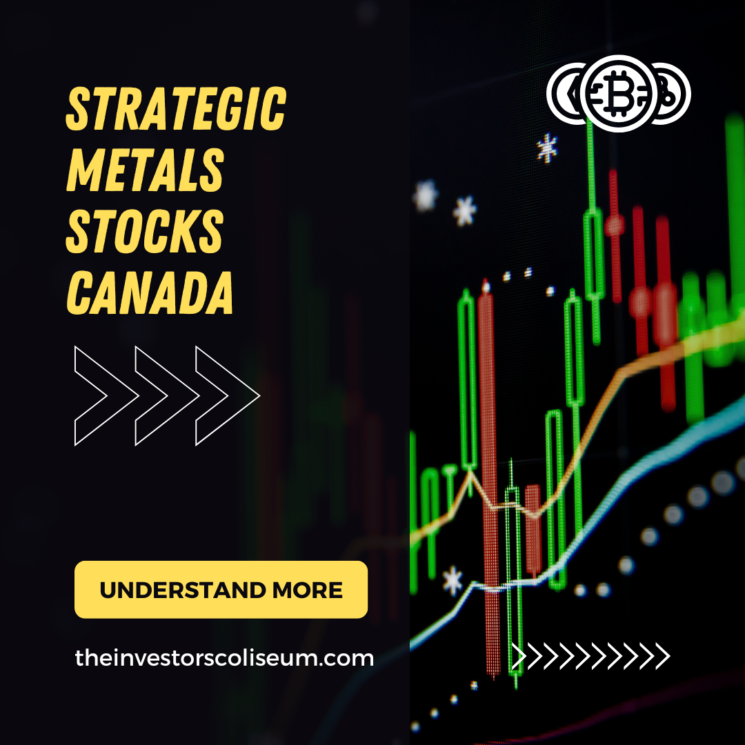 Sustainability and Profit: Can Canadian Strategic Metal Stocks Deliver ...