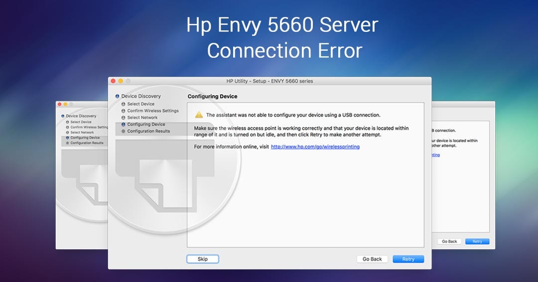 What to do when you have a server connection error on your Envy 5660 HP