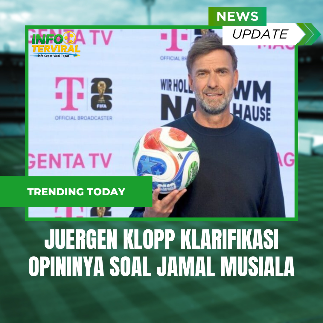 Piala Dunia 2026: Tuai Kritik Tajam, Juergen Klopp Luruskan Opini Soal Jamal Musiala