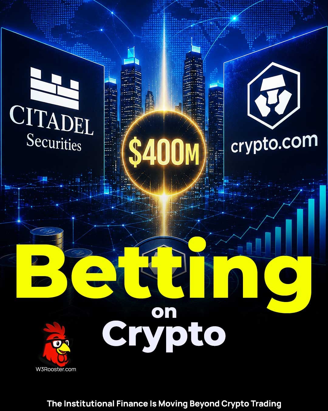 Citadel’s $400 Million Bet on Crypto.com