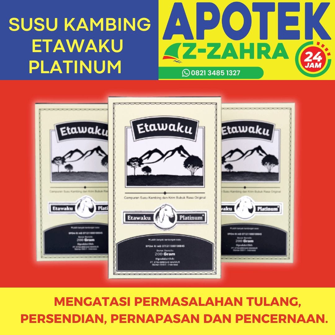Paling Dekat, Distributor Etawaku Untuk Tulang Apotek AzZahra 24 Jam