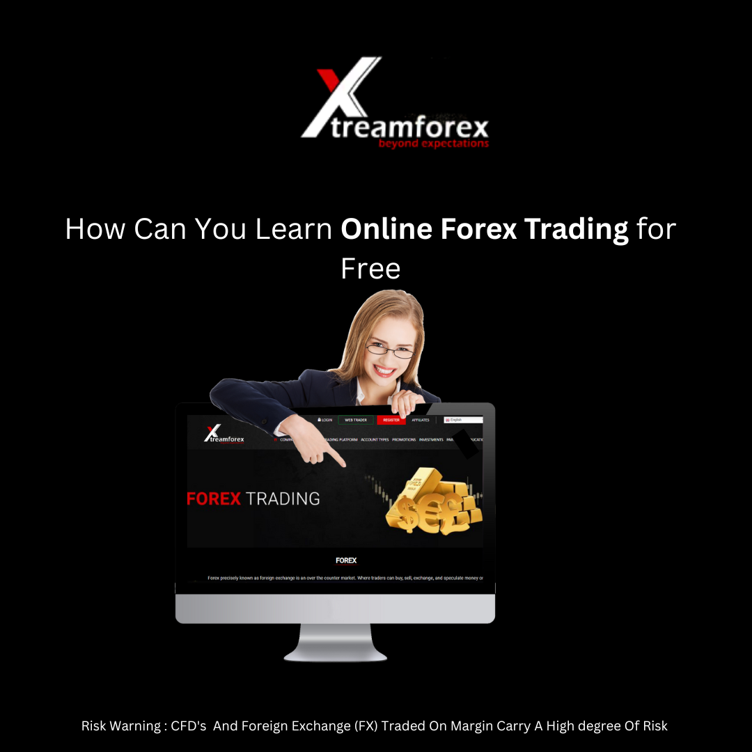 How Can You Learn Online Forex Trading for Free Xtreamforextrading