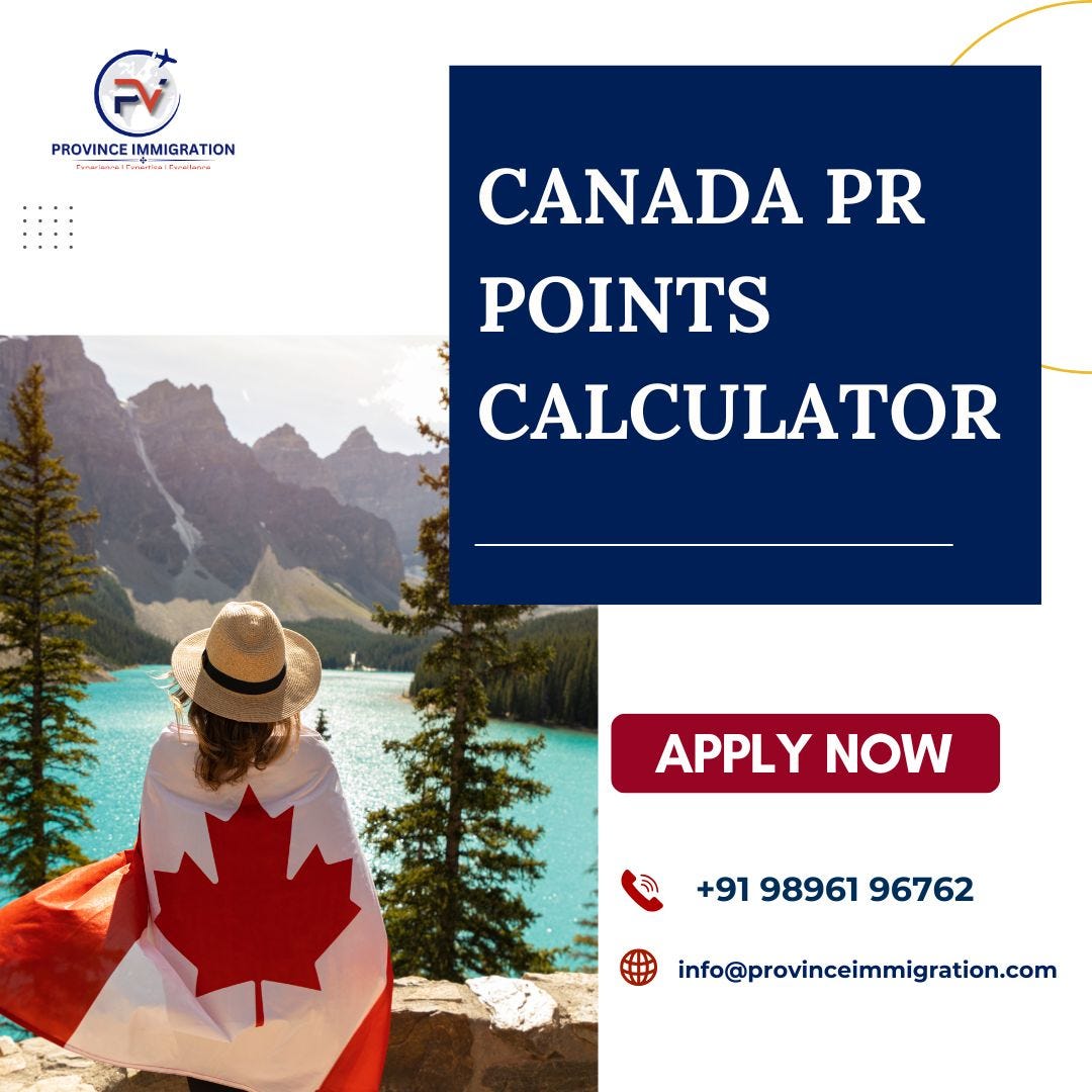 Canada PR Points Calculator: Estimate Your Express Entry Score Easily