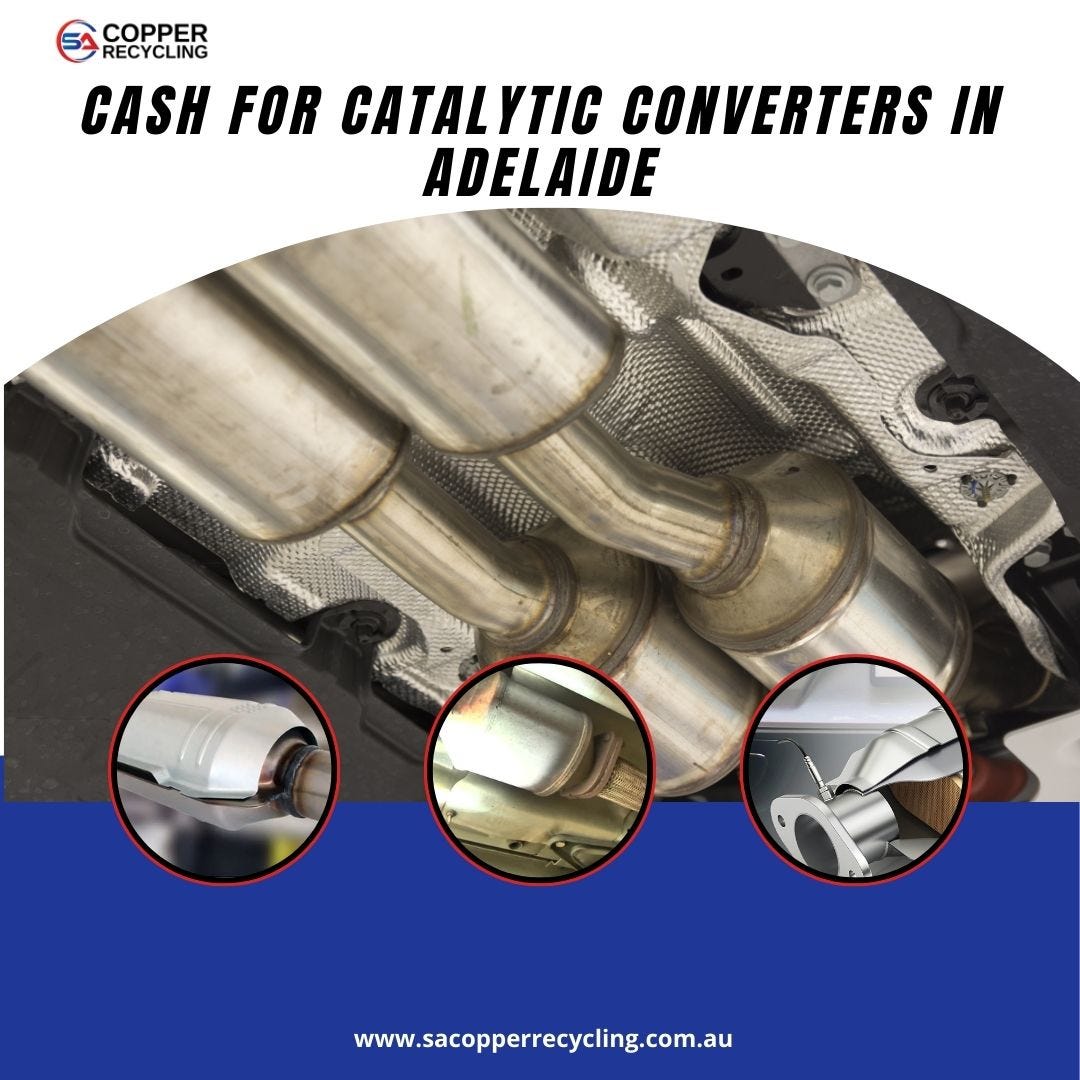 Cash for Catalytic Converters in Adelaide — Get Paid Today! SA Copper