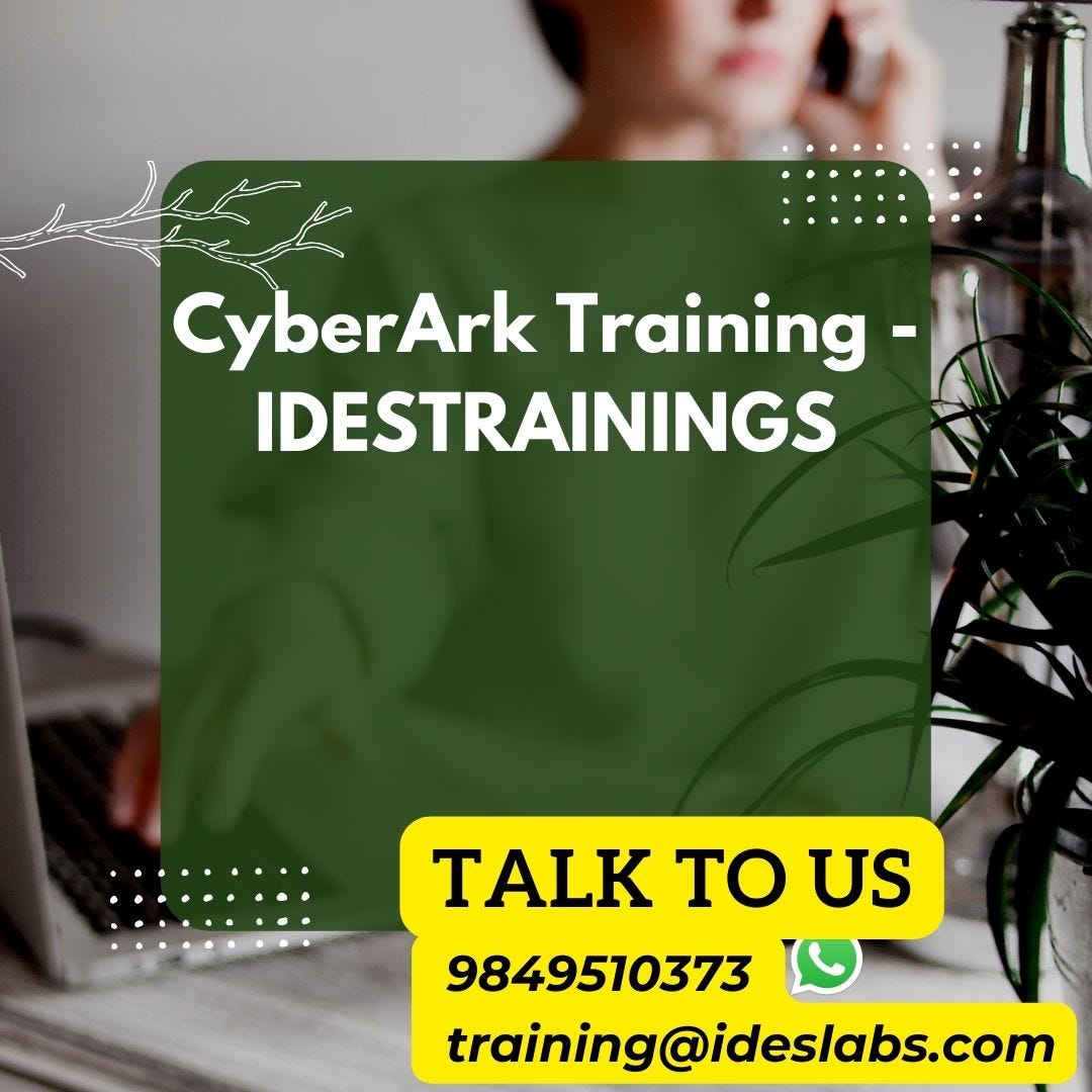 CyberArk Training — IDESTRAININGS - IDESTRAINING - Medium