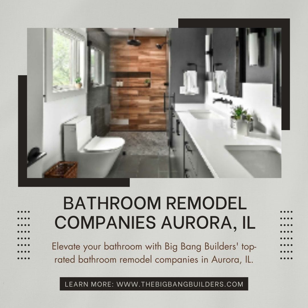 Bathroom Remodel Companies Aurora, IL - The Big Bang Builders - Medium