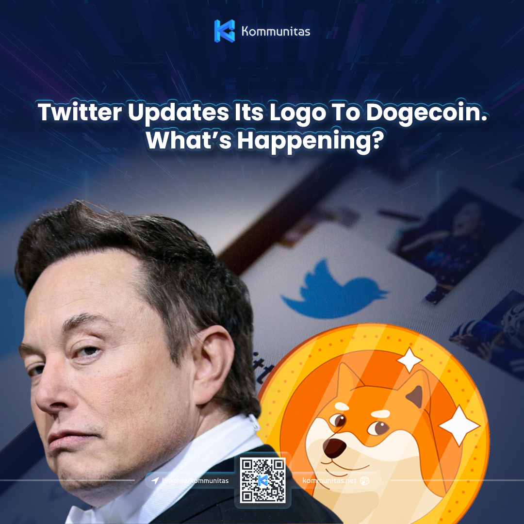 Twitter Updates Its Logo to Dogecoin | by Kommunitas | Apr, 2023 | Medium