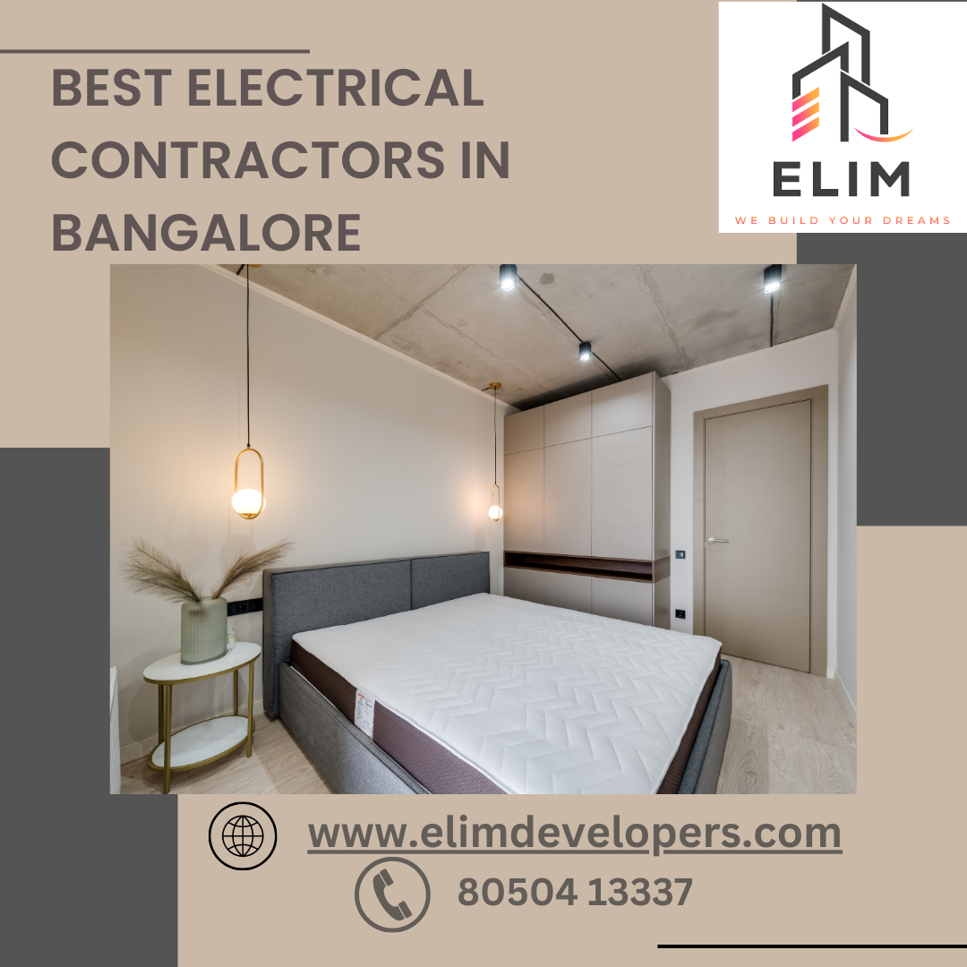 Best Electrical Contractors In Bangalore Elimdevelopers ElimDevelopers Medium