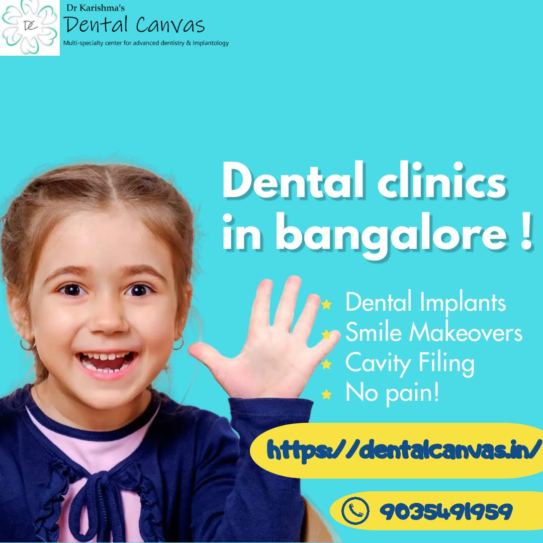 Why “Dental Canvas” is the Top Dental Clinic Near Me for Quality Care by Creativeblogs Feb