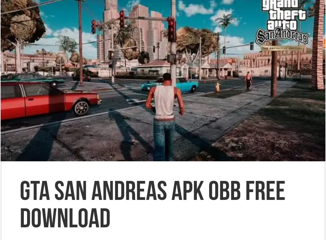 GTA San Andreas APK + OBB download link for Android in 2023