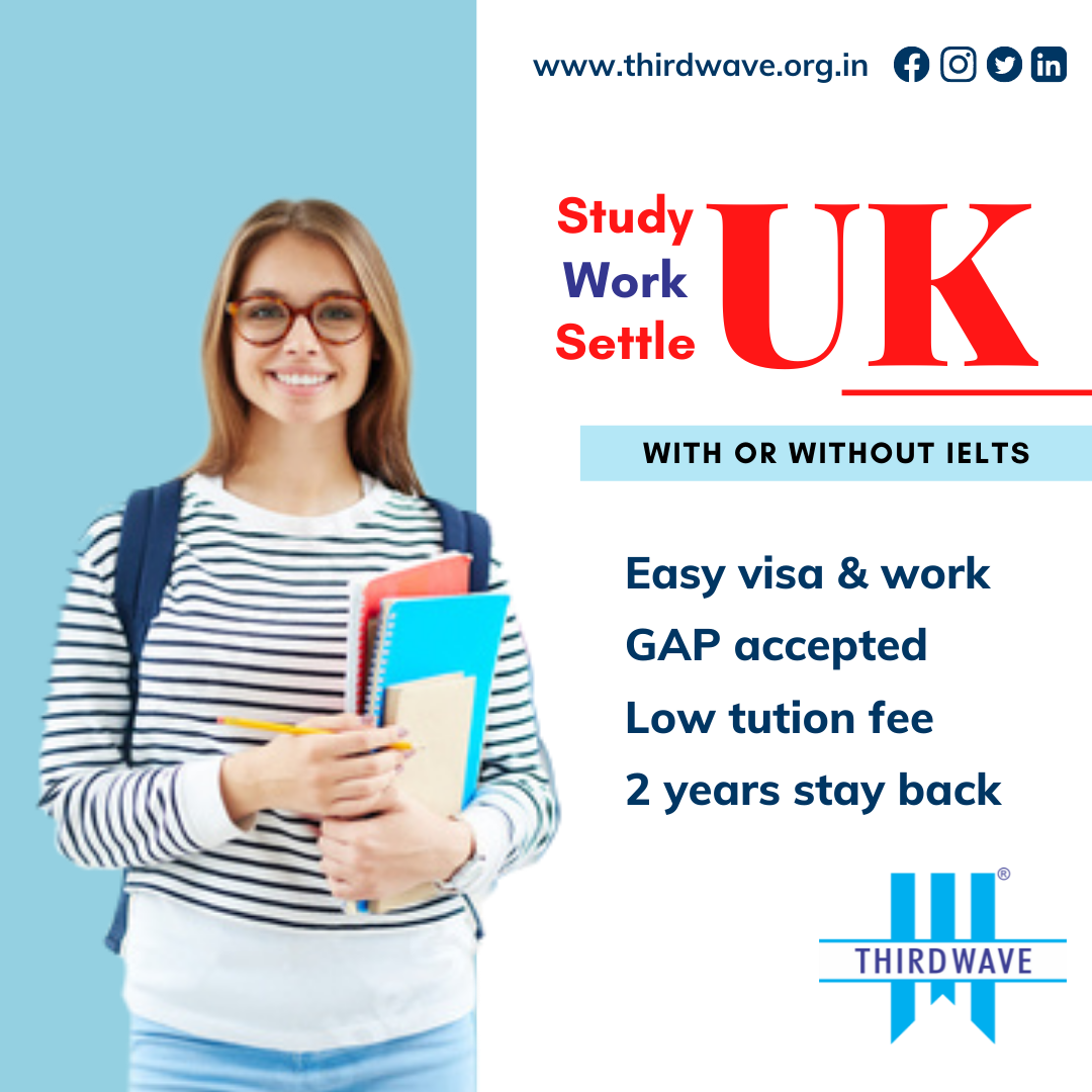 Study, Work & Settle In UK - Thirdwave Overseas Education - Medium