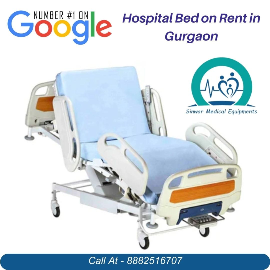 Need a Hospital Bed on Rent in Gurgaon? Look No Further! medical equipments on rent Medium