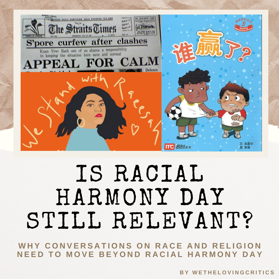 is-racial-harmony-day-still-relevant-by-wethelovingcritics-medium