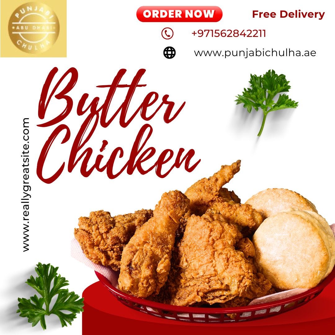Best Butter & Grilled Chicken Restaurant in Abu Dhabi PUNJABI CHULHA