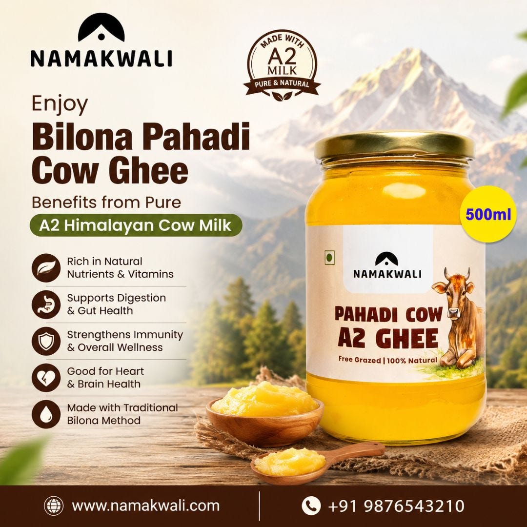 Enjoy Bilona Pahadi Cow Ghee Benefits from Pure A2 Himalayan Cow Milk