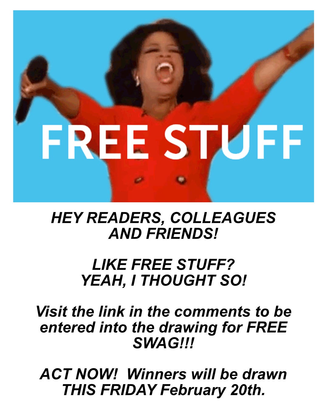 FREE STUFF! FREE STUFF! FREE STUFF!