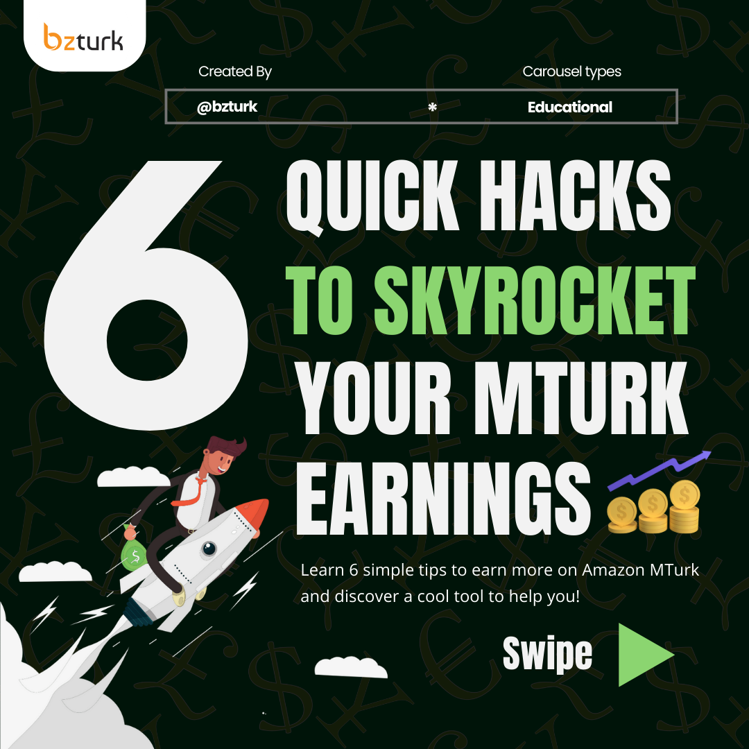 6 Quick Hacks to Skyrocket Your MTurk Earnings 2024 by BZTurk