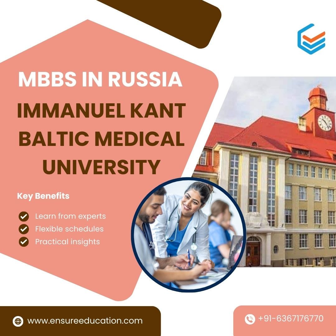 MBBS at Immanuel Kant Baltic Federal University — NMC Approved, Low Fees & Hostel Details