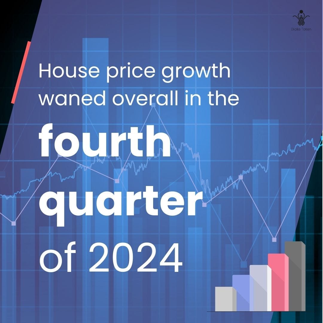 House Price Growth Waned Overall in the Fourth Quarter of 2024 by
