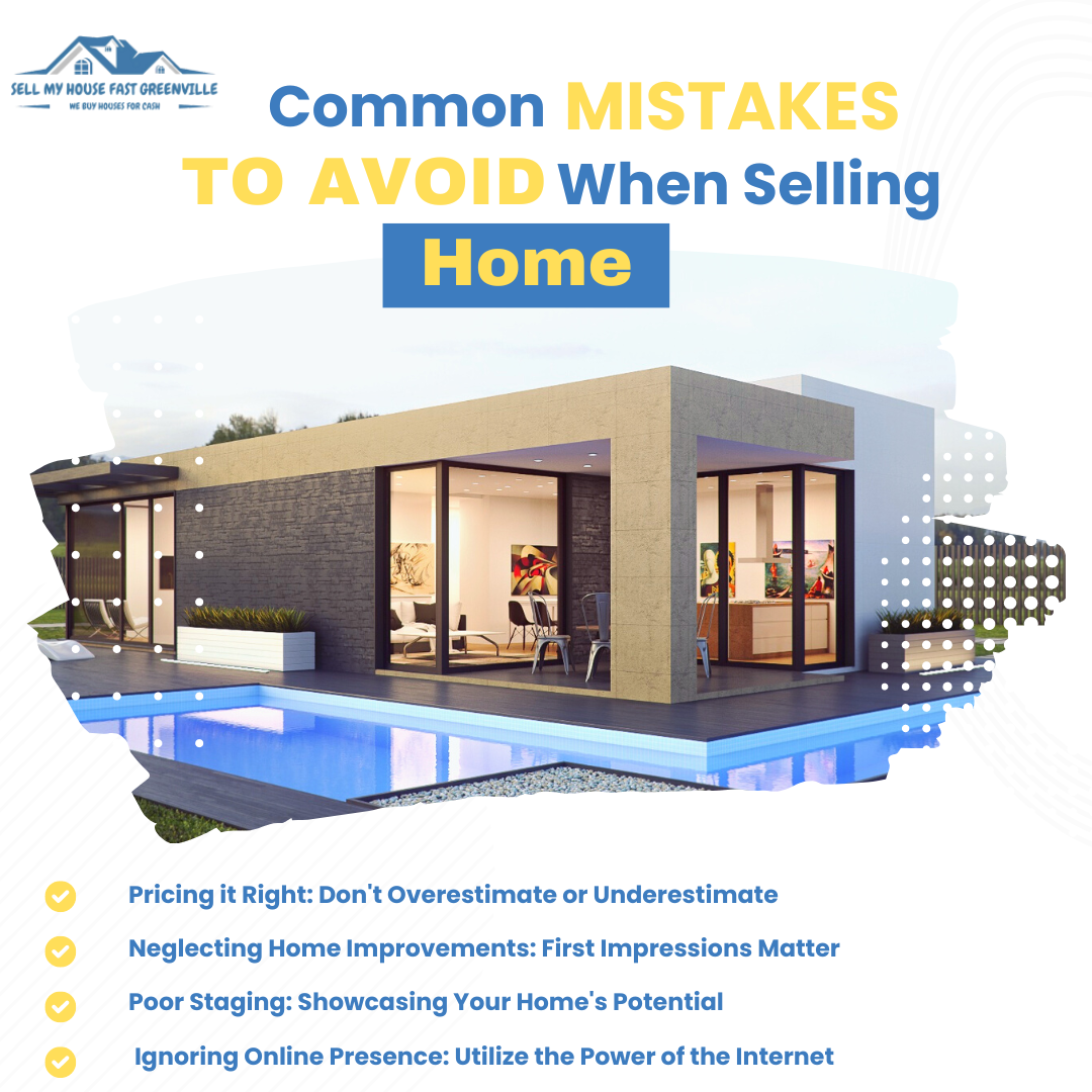 Common Mistakes to Avoid When Selling Your Home by Sell My House Fast