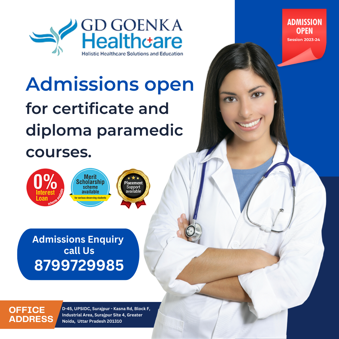 Admission Open for Paramedic Course at GD Goenka Healthcare. - GD ...