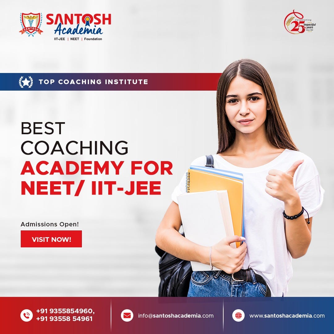 Best coaching academy For NEET/ IITJEE Santosh Academia Medium