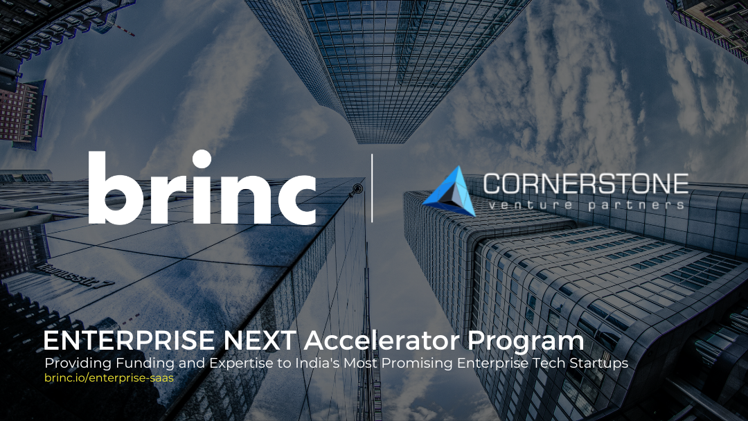 Brinc and Cornerstone Ventures (CSVP) ENTERPRISE NEXT accelerator