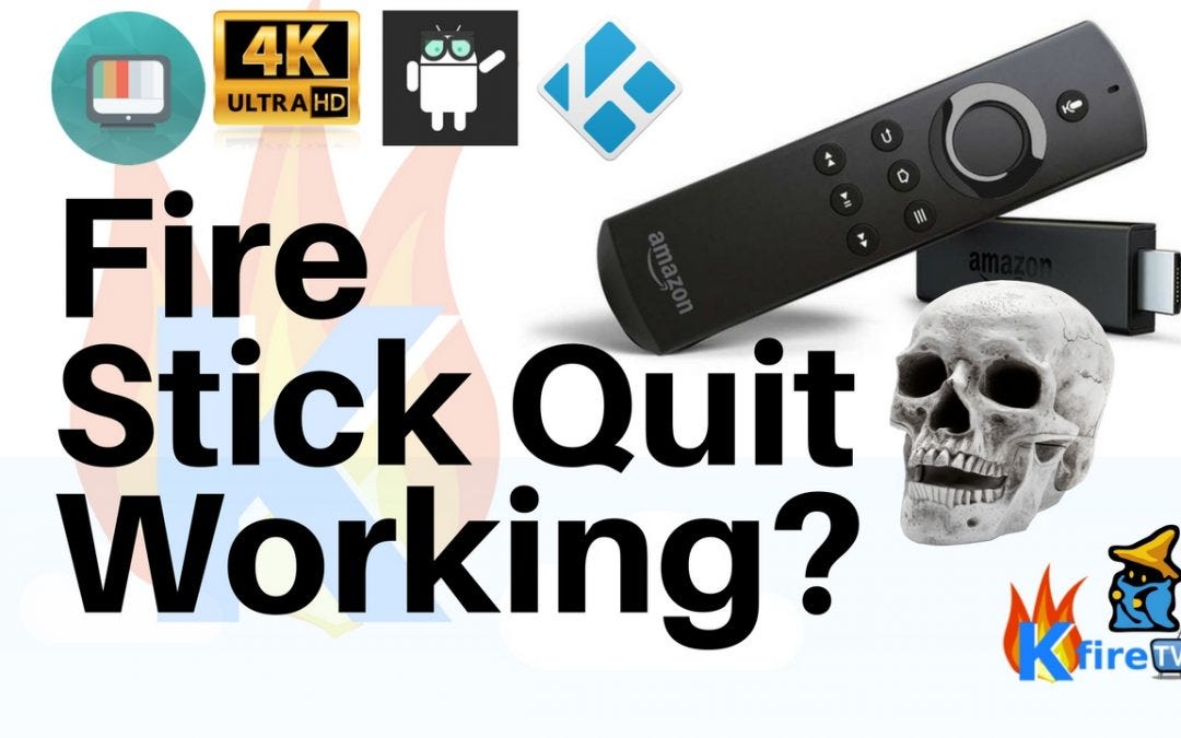 Help! My Firestick Quit Working! (Here’s How to Fix It) | by Abdul ...