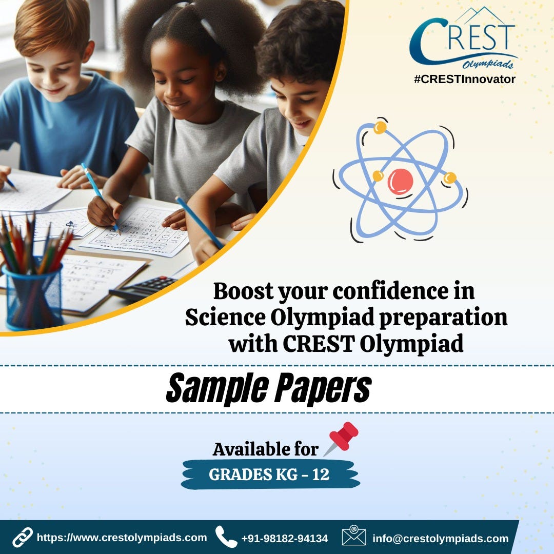 Get Free Access Of CREST Science Olympiad Sample Paper For Class KG  Students, by CREST Olympiads, Feb, 2024