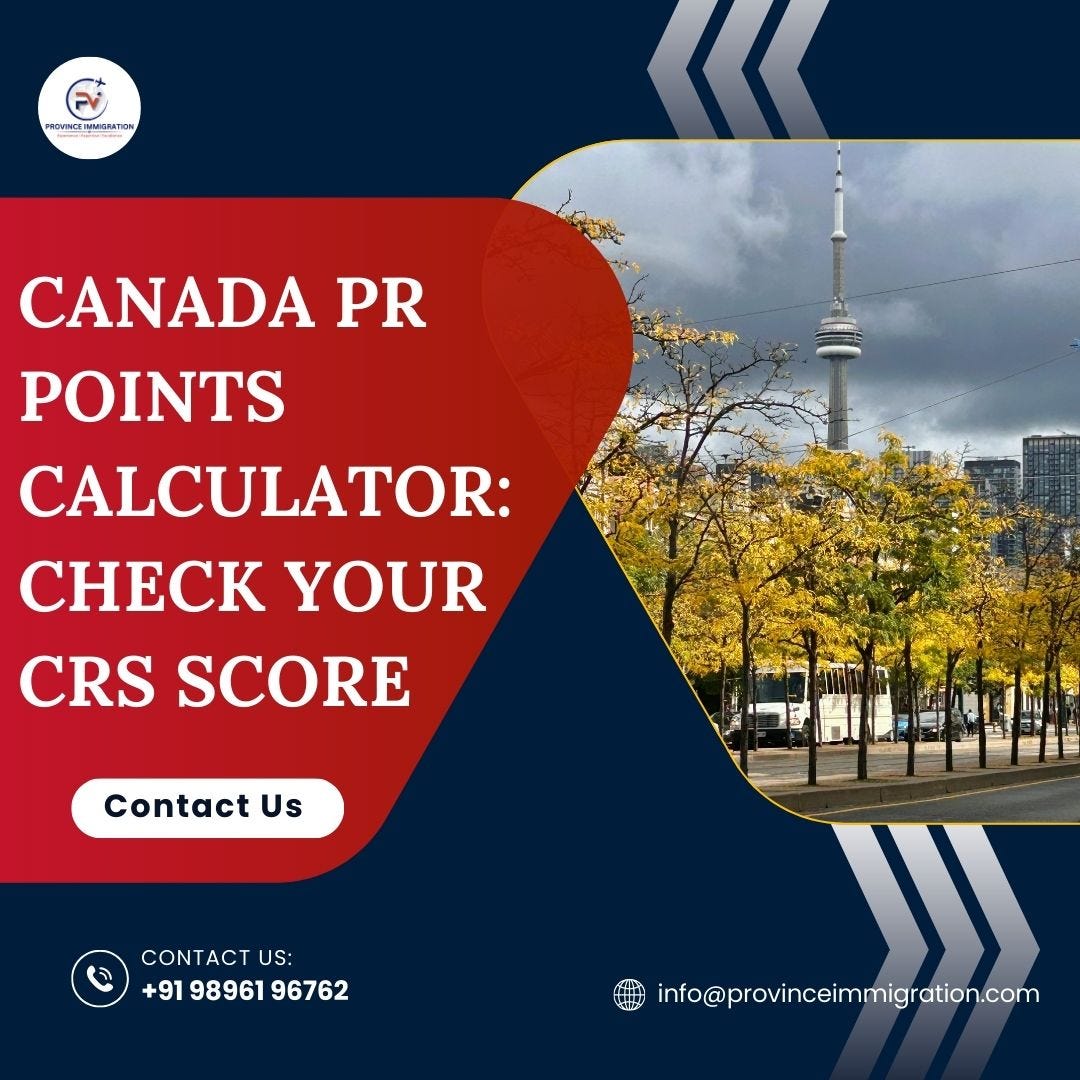 Canada PR Points Calculator: Check Your CRS Score