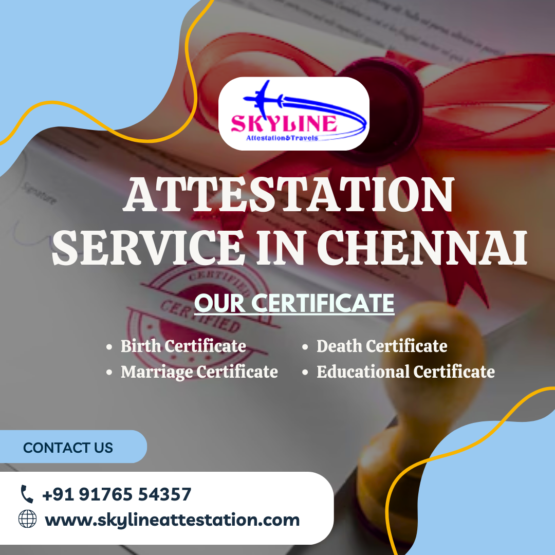 The Role of Attestation in Chennai for Education and Employment