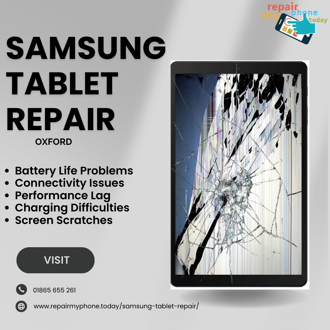 Oxford’s Premier Samsung Tablet Repair Experts Fast, Reliable