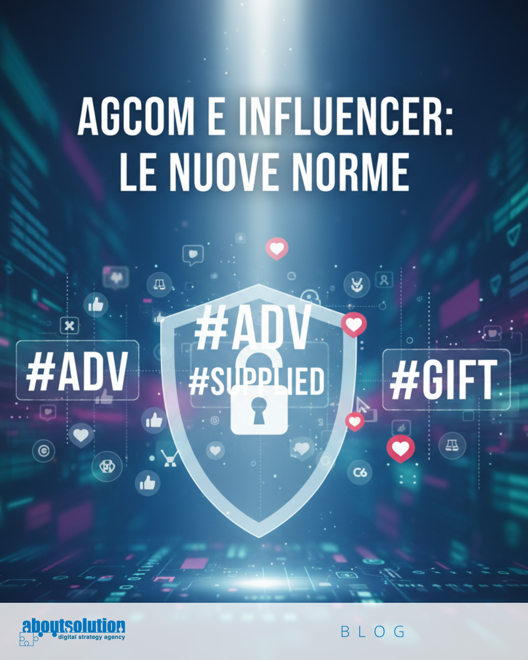 🚨 Influencer e AGCOM: conosci i tuoi obblighi? 🚨