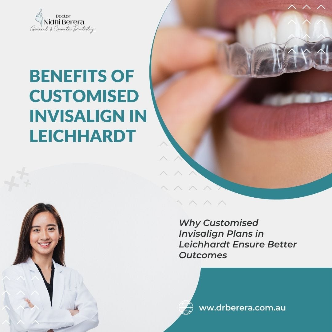 Why Customised Invisalign Plans in Leichhardt Ensure Better Outcomes