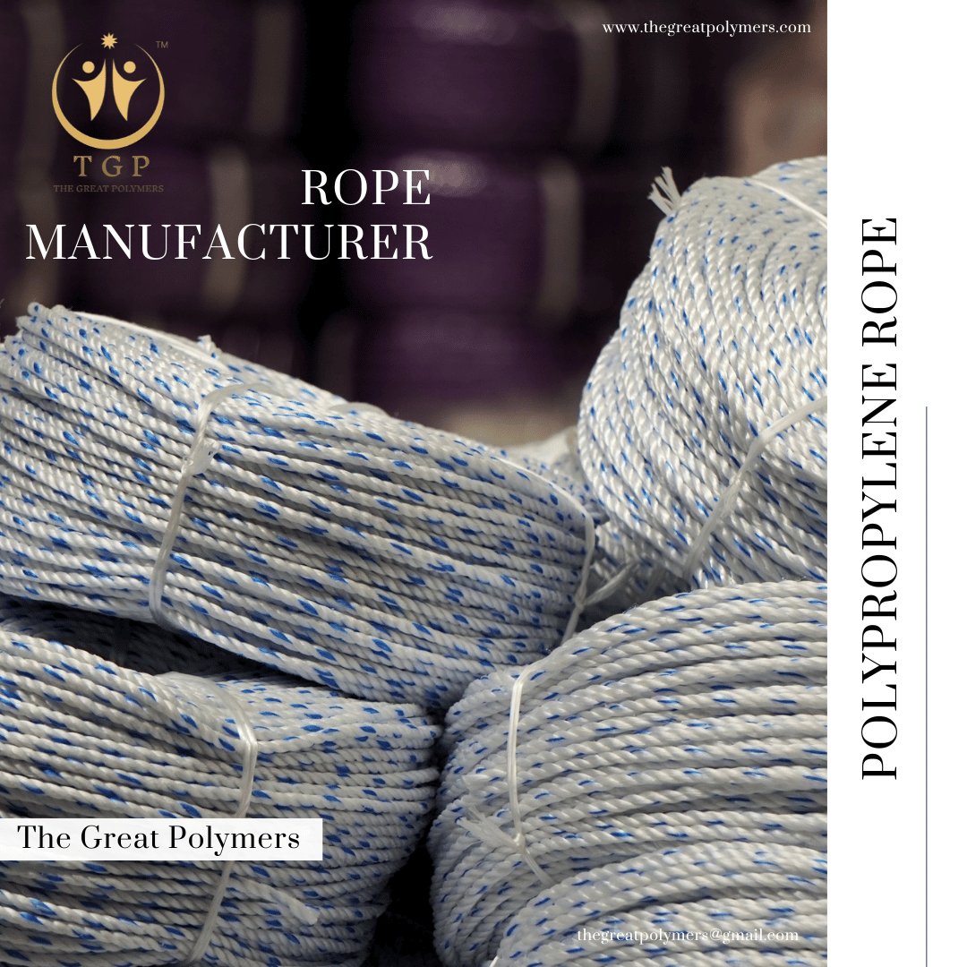 The Great Polymers | Leading PP Rope Manufacturer Delivering High-Strength, Lightweight &…