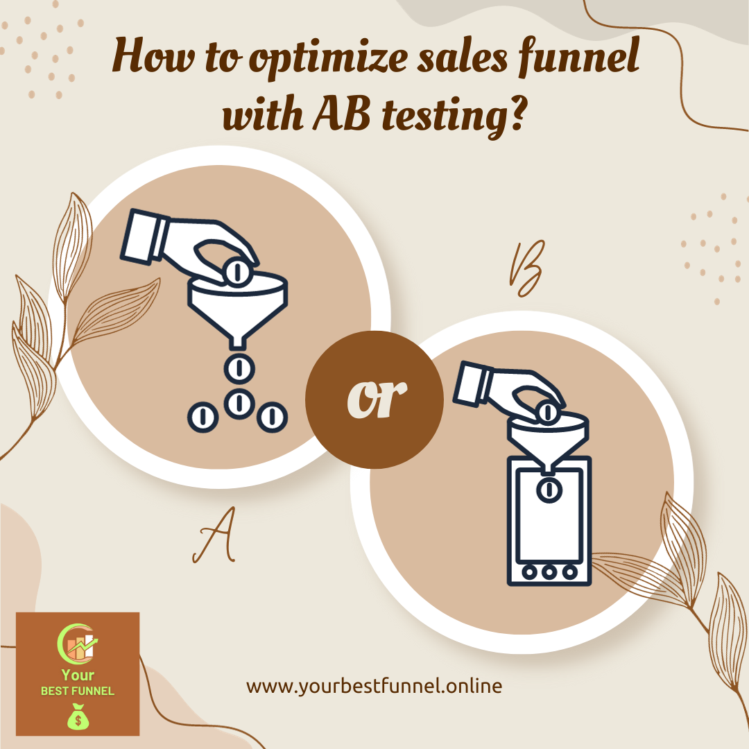 How to optimize sales funnel with AB testing? by Your Best Funnel