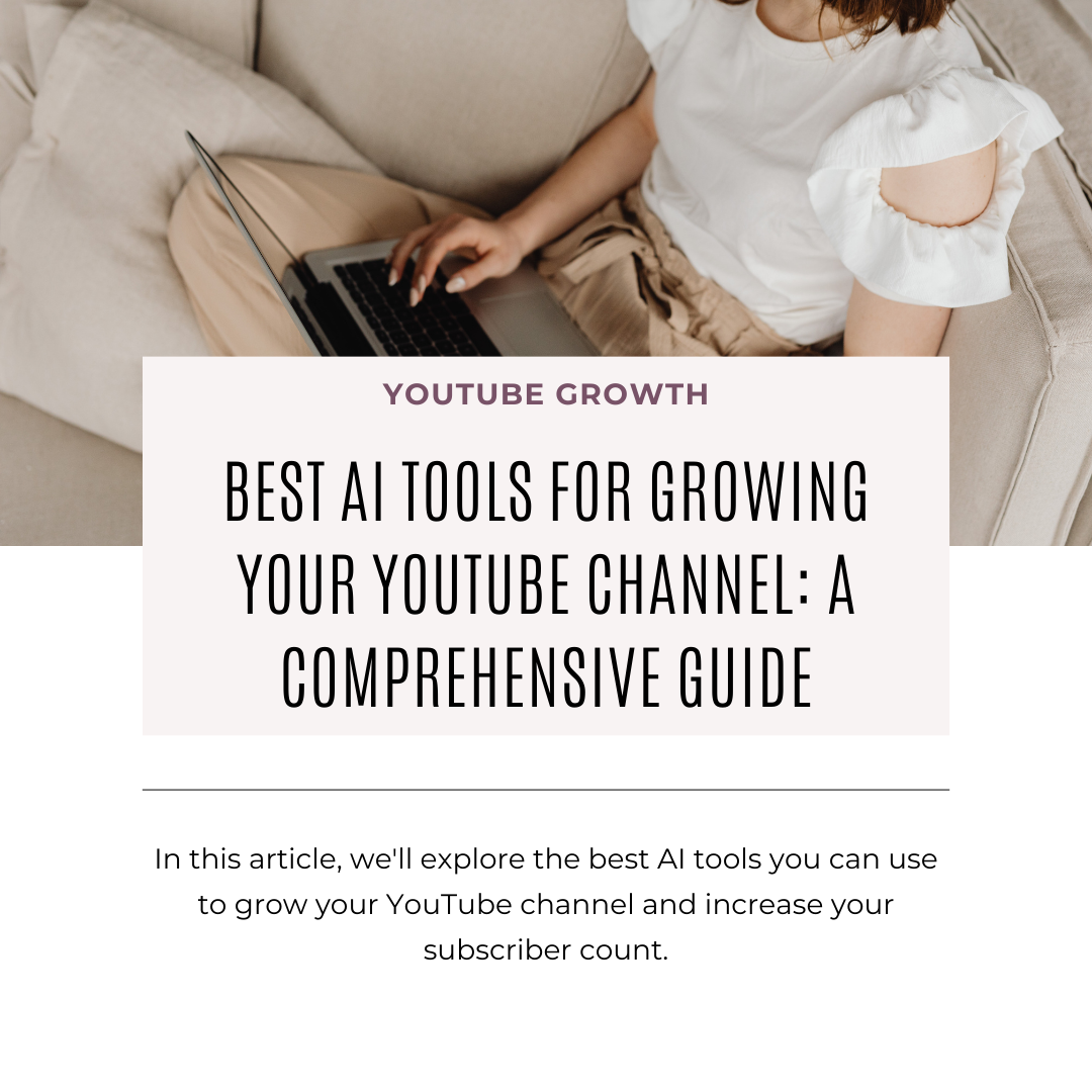 Best Youtube Tools to Grow Your Channel: Top Picks for Success