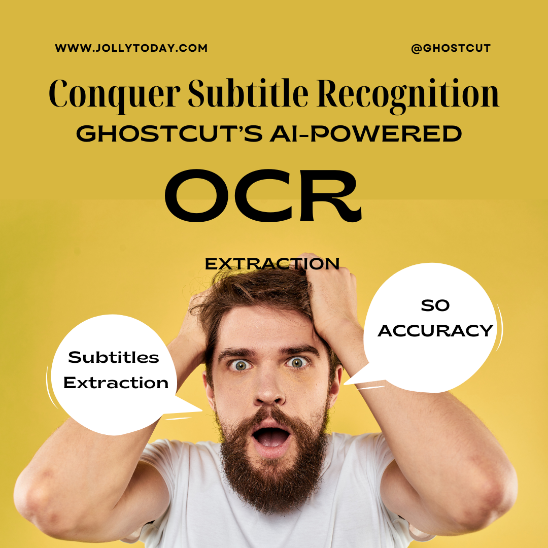 Conquer Subtitle Recognition: GhostCut’s AI-Powered OCR Revolutionizes Video Subtitles Extraction