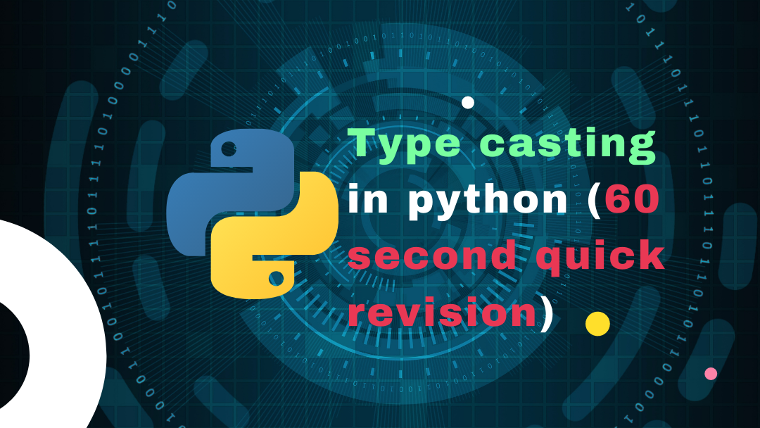 TYPE casting in python | quick revision | by Rajat upadhyaya | Medium