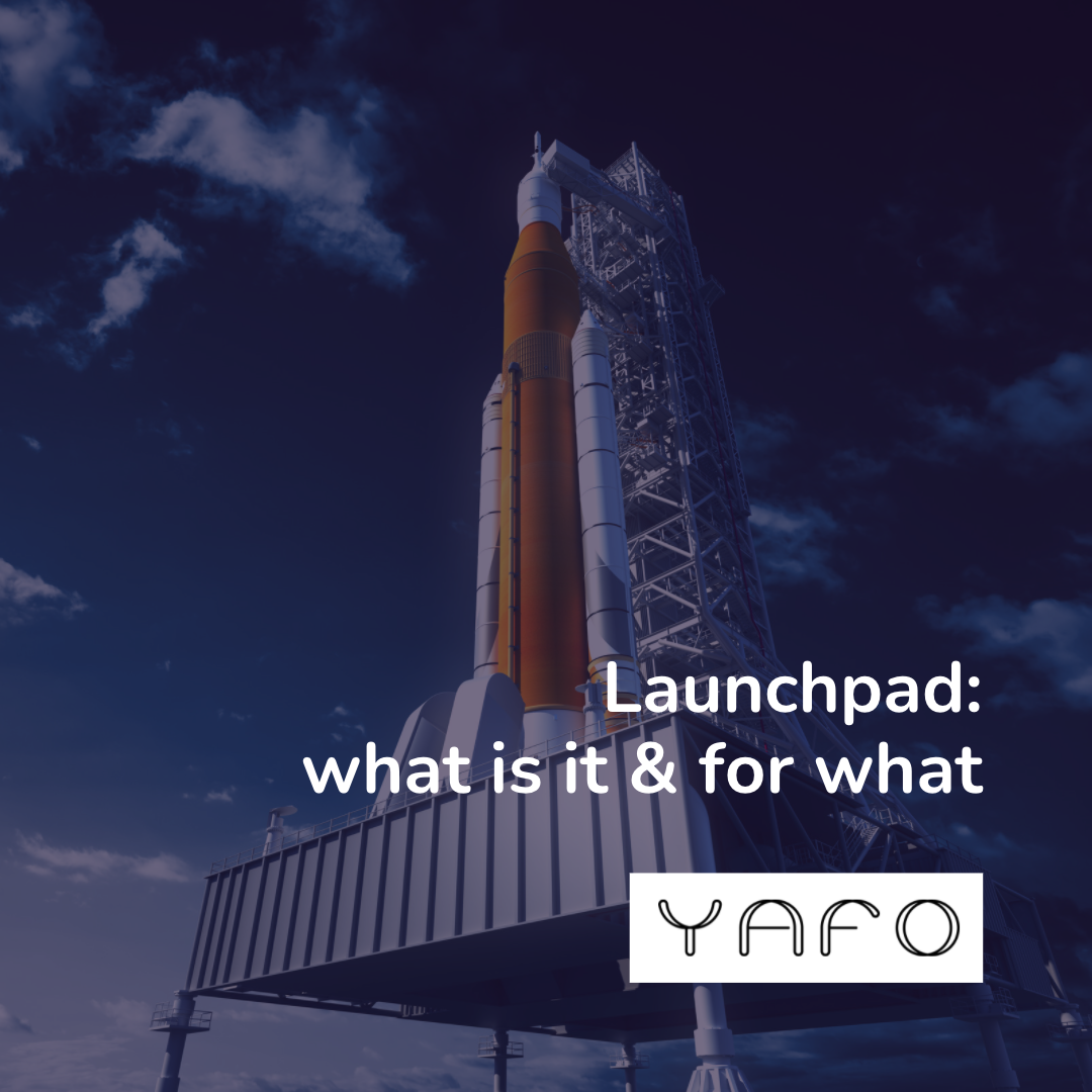 What is a Launchpad, and why is it needed? by YAFO Medium