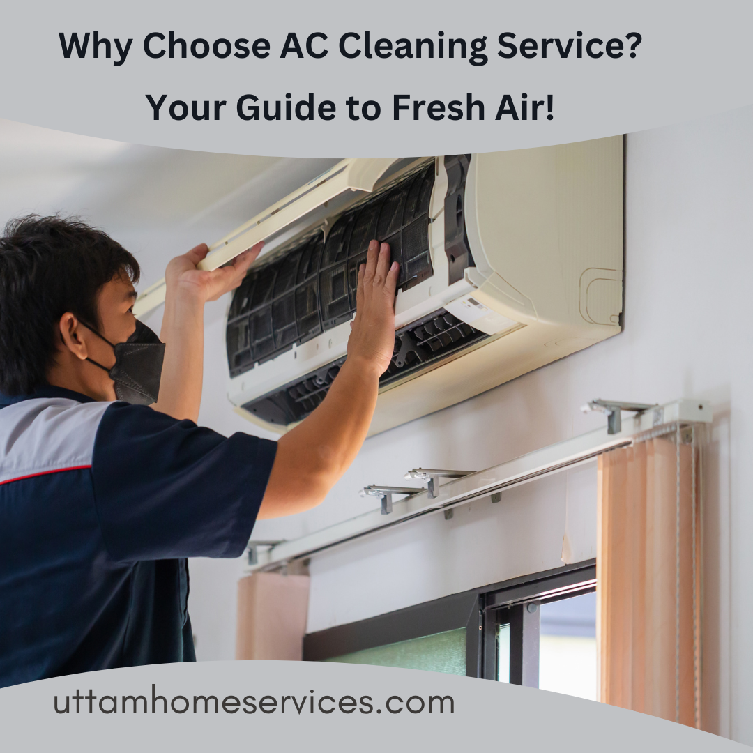 Why Choose AC Cleaning Service? Your Guide to Fresh Air! by Uttam